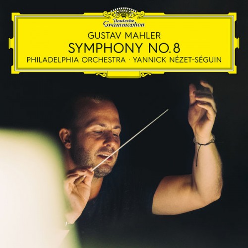 Philadelphia Orchestra, Yannick Nézet-Séguin – Mahler: Symphony No. 8 (2020) [FLAC 24 bit, 96 kHz]