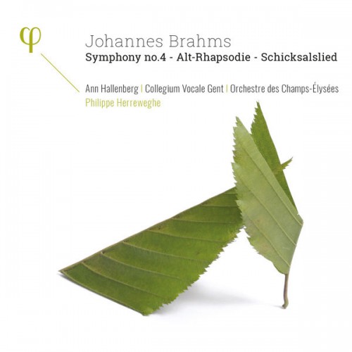 Ann Hallenberg, Collegium Vocale Gent, Orchestre des Champs-Elysées, Philippe Herreweghe – Brahms: Symphony 4, Alt-Rhapsodie, Schicksalslied (2017) [FLAC 24 bit, 48 kHz]