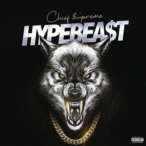 Chief $upreme - HYPEBEA$T (2022) MP3 320kbps Download