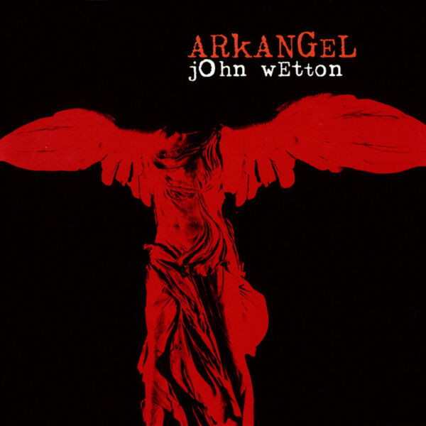 John Wetton – Arkangel  (2022) FLAC