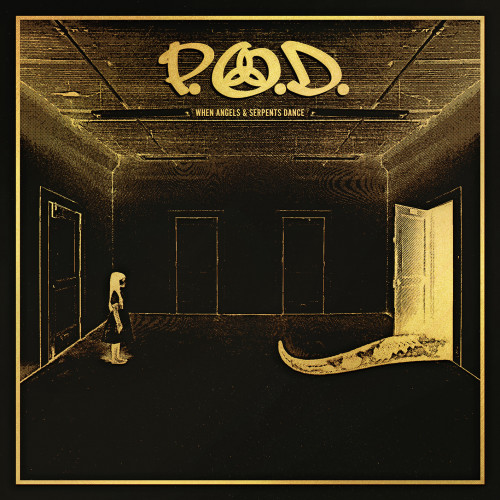 P.O.D. - When Angels & Serpents Dance (2022 Remixed & Remastered) (2022) MP3 320kbps Download