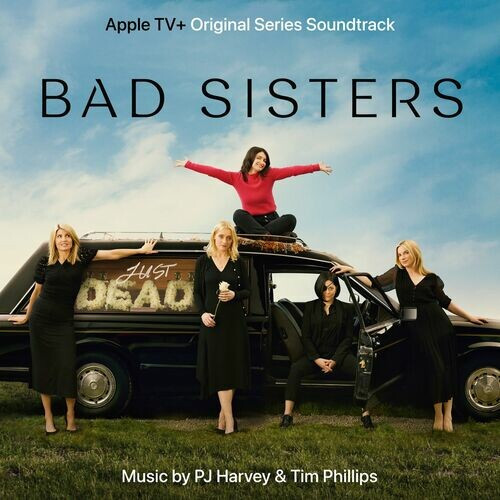 PJ Harvey﻿Tim Phillips - Bad Sisters (Original Series Soundtrack) (2022) MP3 320kbps Download