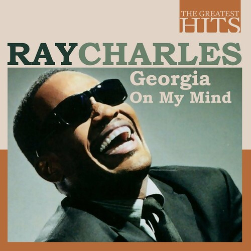 Ray Charles – THE GREATEST HITS: Ray Charles – Georgia On My Mind (2022) MP3 320kbps