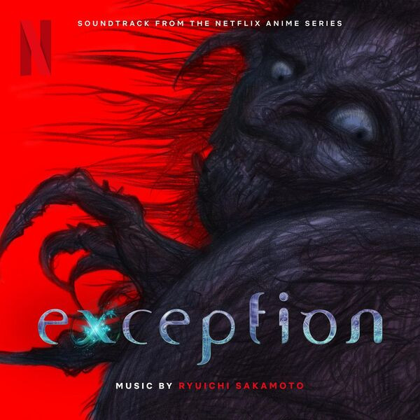 Ryuichi Sakamoto - Exception (Soundtrack from the Netflix Anime Series) (2022) 24bit FLAC Download