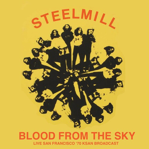 Steel Mill - Blood From The Sky (Live 1970) (2022) MP3 320kbps Download