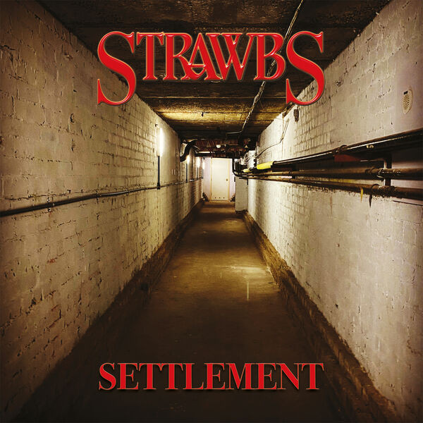 Strawbs - Settlement  (2022) FLAC Download