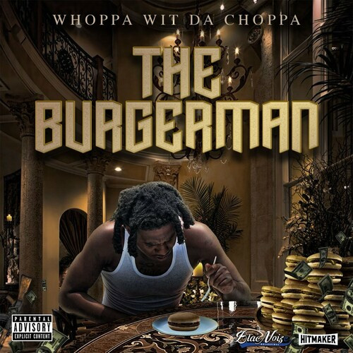 Whoppa Wit Da Choppa - The Burgerman (2022) MP3 320kbps Download