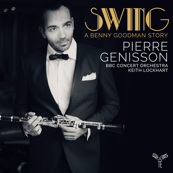 Pierre Génisson – Swing, a Benny Goodman Story (2020) [Official Digital Download 24bit/48kHz]