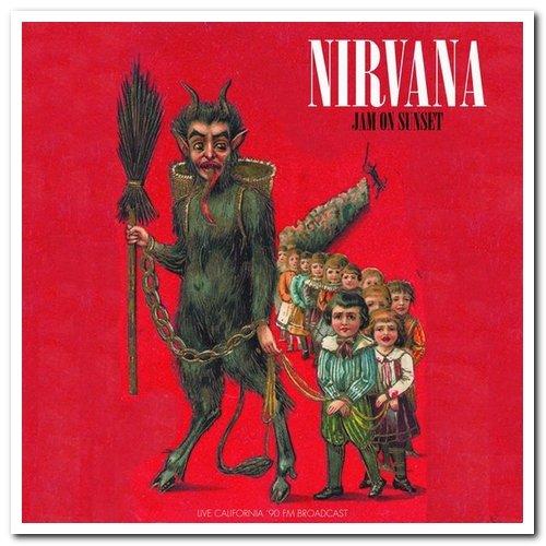 Nirvana – Jam On Sunset (Live 1990) (2022) FLAC