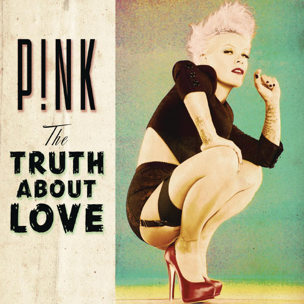P!nk – The Truth About Love (2012/2016) [Official Digital Download 24bit/44,1kHz]