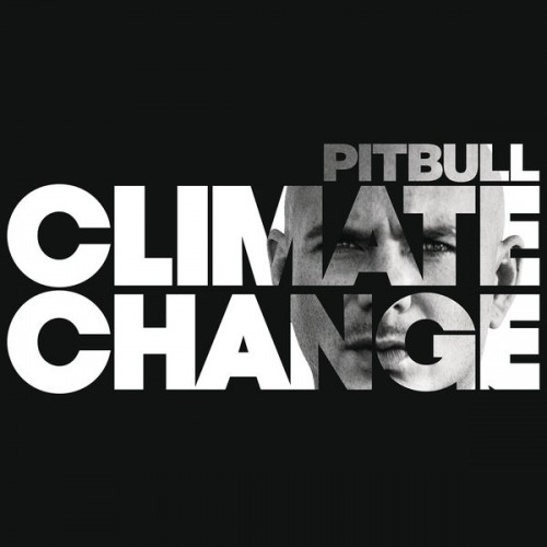 Pitbull – Climate Change (2017) [FLAC 24 bit, 44,1 kHz]