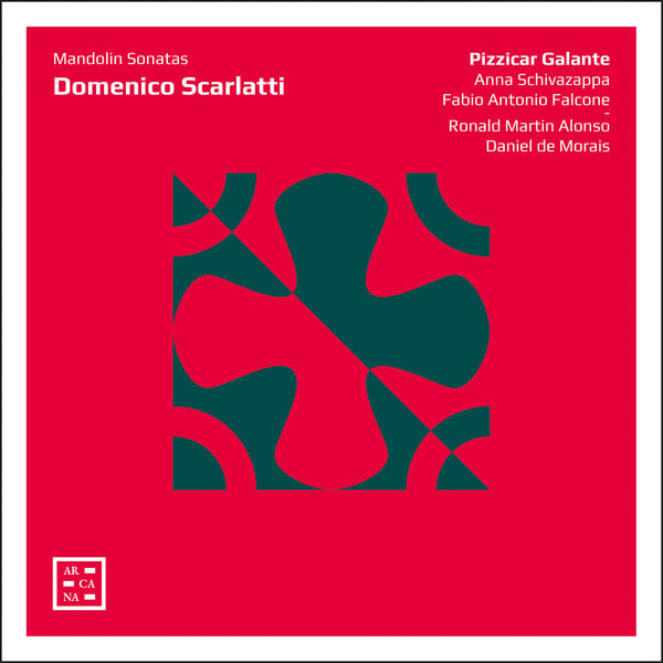 Pizzicar Galante – Scarlatti: Mandolin Sonatas (2019) [Official Digital Download 24bit/96kHz]