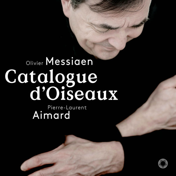 Pierre-Laurent Aimard – Messiaen: Catalogue d’oiseaux, I-42 (2018) [Official Digital Download 24bit/96kHz]