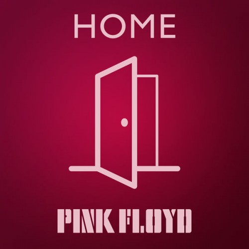 Pink Floyd – Home (2019) [FLAC 24 bit, 96 kHz]