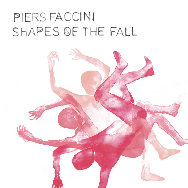 Piers Faccini – Shapes of the Fall (2021) [Official Digital Download 24bit/88,2kHz]