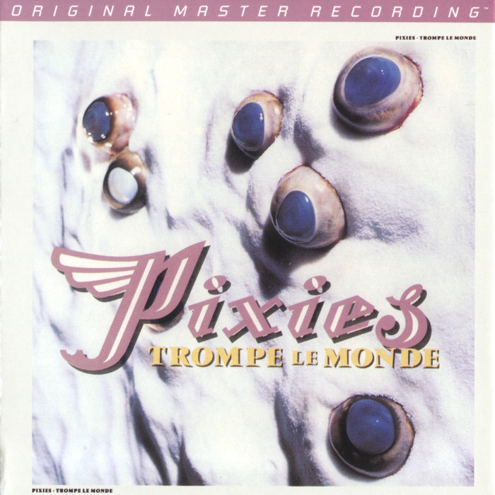 Pixies – Trompe Le Monde (1991) [MFSL 2013] SACD ISO + Hi-Res FLAC