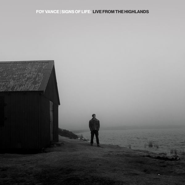 Foy Vance – Signs of Life: Live From The Highlands (2022) [FLAC 24bit/44,1kHz]