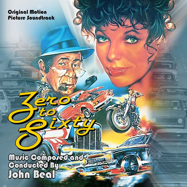 John Beal - Zero to Sixty (Original Motion Picture Soundtrack) (2022) [FLAC 24bit/44,1kHz] Download