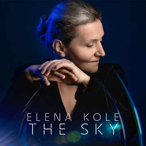 Elena Kole – The Sky (2022) [FLAC 24 bit, 96 kHz]