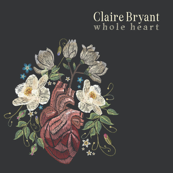 Claire Bryant - Whole Heart (2022) [FLAC 24bit/96kHz] Download