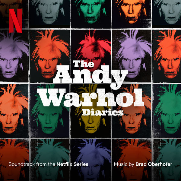 Brad Oberhofer, Oberhofer - The Andy Warhol Diaries (Soundtrack from the Netflix Series) (2022) [FLAC 24bit/48kHz] Download