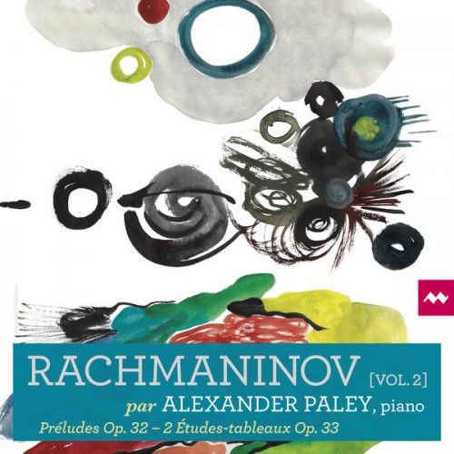 Alexander Paley – Rachmaninov, Vol. 2 (2022) [FLAC, 24 bit, 96 kHz]