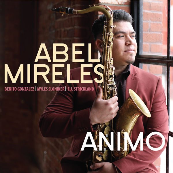 Abel Mireles - Animo (2022) [FLAC 24bit/96kHz] Download