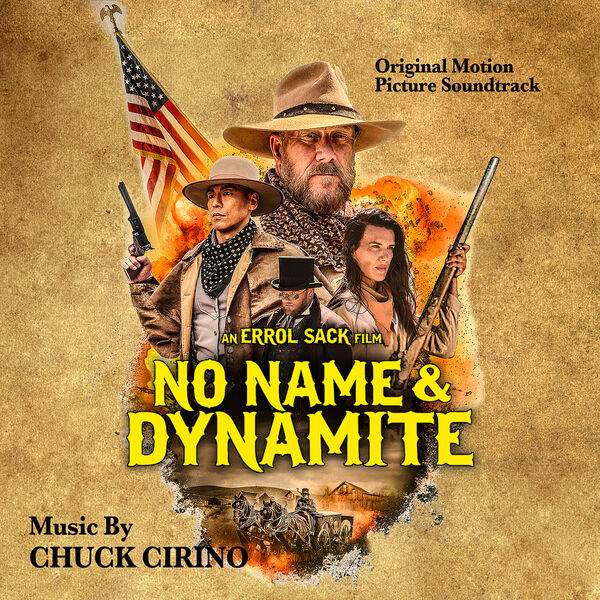 Chuck Cirino – No Name & Dynamite (Original Motion Picture Soundtrack) (2022) [FLAC 24bit/44,1kHz]