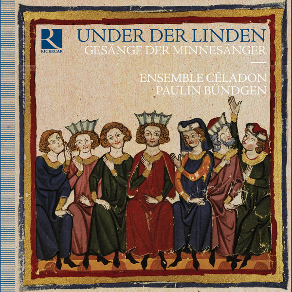 Ensemble Céladon, Paulin Bündgen - Under der Linden (2022) [FLAC 24bit/192kHz]