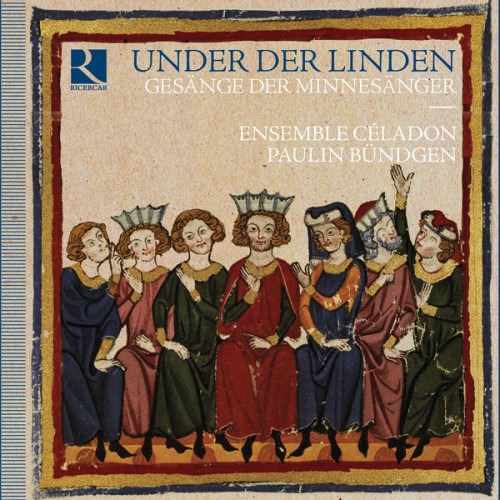 Ensemble Céladon, Paulin Bündgen – Under der Linden (2022) [FLAC 24 bit, 192 kHz]
