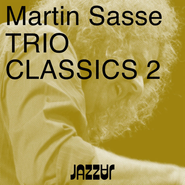 Martin Sasse – Trio Classics 2 (2022) [Official Digital Download 24bit/44,1kHz]