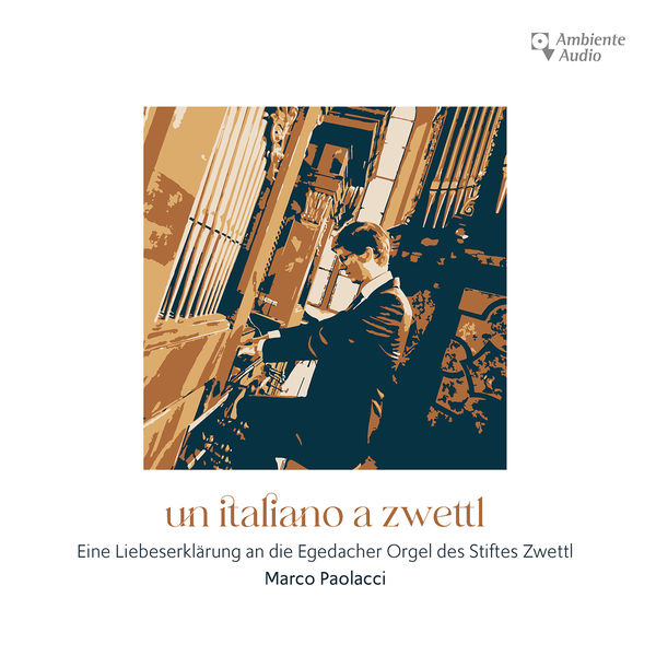 Marco Paolacci – Un italiano a Zwettl (2022) [FLAC 24bit/96kHz]
