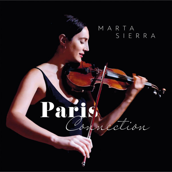 Marta Sierra - Paris Connection (2022) [FLAC 24bit/44,1kHz]