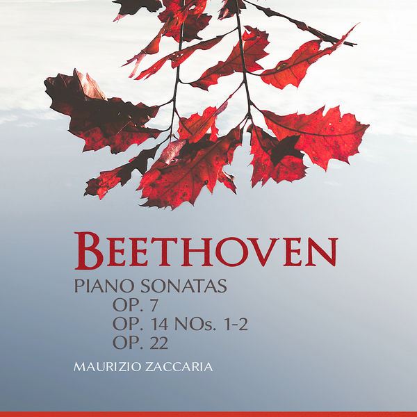 Maurizio Zaccaria – Beethoven: Piano Sonatas, Opp. 7, 14 & 22 (2022) [Official Digital Download 24bit/88,2kHz]