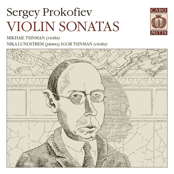 Mikhail Tsinman, Nika Lundstrem, Igor Tsinman – Sergey Prokofiev – Violin sonatas (2011) DSF DSD64