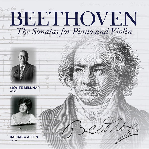 Monte Belknap, Barbara Allen - Beethoven: The Sonatas for Piano & Violin (2022) [FLAC 24bit/48kHz] Download