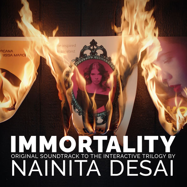 Nainita Desai - Immortality (Original Soundtrack to the Interactive Trilogy) (2022) [FLAC 24bit/48kHz] Download