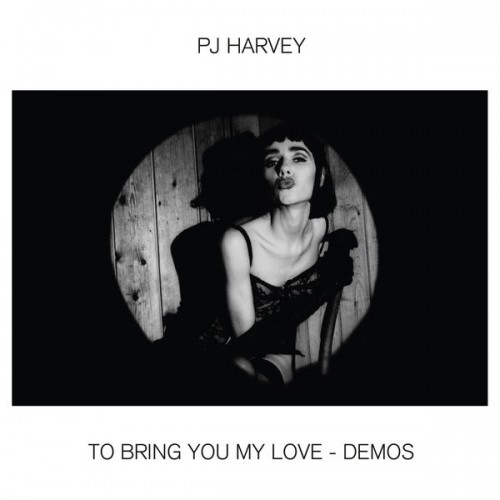 PJ Harvey – To Bring You My Love – Demos (2020) [FLAC 24 bit, 96 kHz]