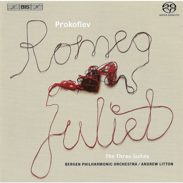 Andrew Litton, Bergen Philharmonic Orchestra – Prokofiev: Romeo And Juliet Suites (2007) [Official Digital Download 24bit/44,1kHz]