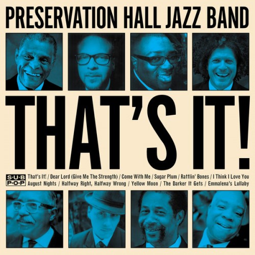 Preservation Hall Jazz Band – That’s It! (2013) [FLAC 24 bit, 88,2 kHz]