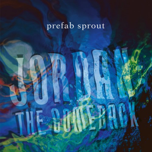 Prefab Sprout – Jordan: The Comeback (Remastered) (1990/2019) [FLAC 24 bit, 44,1 kHz]