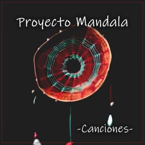 Proyecto Mandala – Canciones (2020) [FLAC 24 bit, 44,1 kHz]