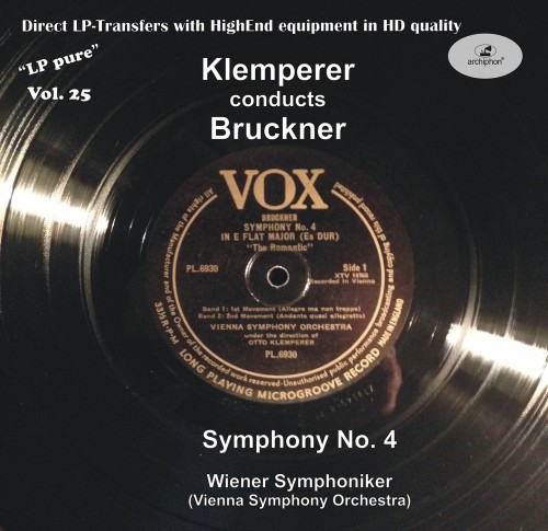 👍 Wiener Symphoniker, Otto Klemperer – LP Pure, Vol. 25: Klemperer Conducts Bruckner – Symphony n°4 (1951/2016) [24bit FLAC]