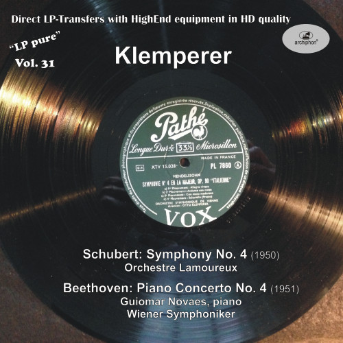 Orchestre Lamoureux, Guiomar Novaes, Otto Klemperer, Wiener Symphoniker – LP Pure, Vol. 31: Klemperer Conducts Schubert & Beethoven (Historical Recordings) (1950/2017) [FLAC, 24 bit, 96 kHz]