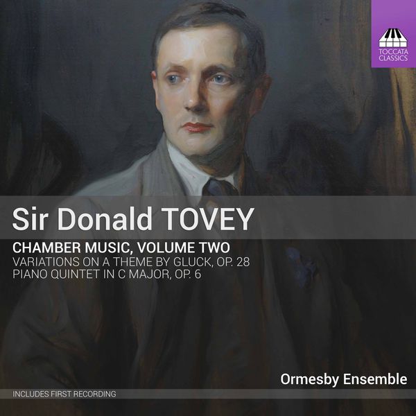 Ormesby Ensemble – Tovey: Chamber Music, Vol. 2 (2017) [FLAC 24bit/44,1kHz]