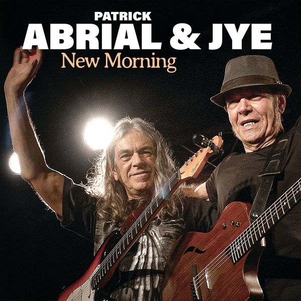 Patrick Abrial & Jye – New Morning (live) (2022) [FLAC 24bit/96kHz]