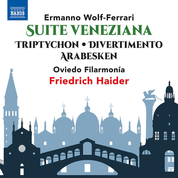 Oviedo Filarmonía - Wolf-Ferrari: Orchestral Works (2010/2022) [FLAC 24bit/44,1kHz] Download