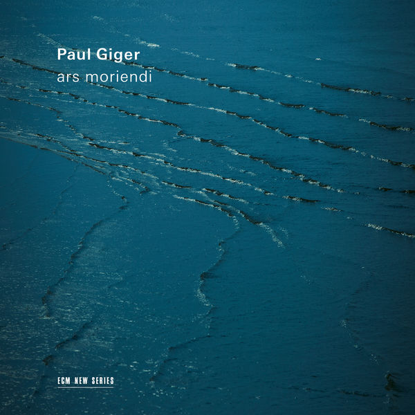 Paul Giger - ars moriendi (2022) [FLAC 24bit/48kHz] Download