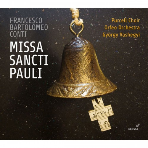 Purcell Choir, Orfeo Orchestra, Gyorgy Vashegyi – Conti: Missa Sancti Pauli (2018) [FLAC 24 bit, 96 kHz]