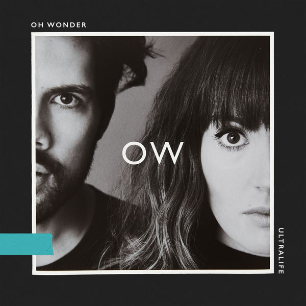 Oh Wonder – Ultralife (2017) [Official Digital Download 24bit/44,1kHz]